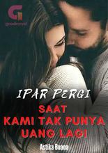 Novel Ipar Pergi Saat Kami Tak Punya Uang Lagi by Astika Buana