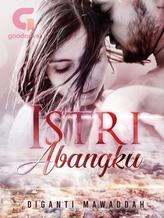 Novel Istri Abangku by Diganti Mawaddah