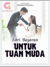 Istri Bayaran Untuk Tuan Muda