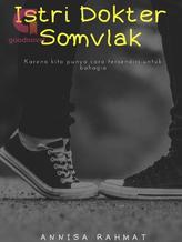 Novel Istri Dokter Somvlak by Annisa Rahmat