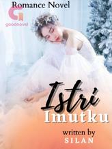 Novel Istri Imutku by SILAN