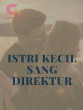 Istri Kecil Sang Direktur