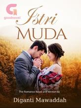 Novel Istri Muda by Diganti Mawaddah