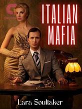 Novel Italian Mafia by Lara Soultaker