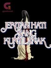 Novel JERITAN HATI SANG KUNTILANAK by Triyuki Boyasithe