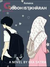 Novel JODOH ISTIKHARAH by ekasatria.satria