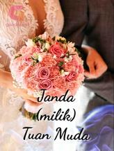 Novel Janda (milik) Tuan Muda by Ika SR