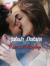 Novel Jatuh Dalam Pesona Playboy by fisi_on