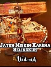 Novel Jatuh Miskin Karena Selingkuh by Widanish