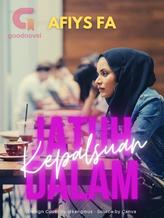 Novel Jatuh dalam Kepalsuan by Afiys Fa