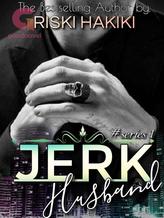 Novel Jerk Husband by Riski Hakiki Novel Jerk Husband by Riski Hakiki