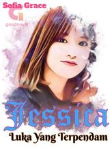 Novel Jessica, Luka yang Terpendam by Sofia Grace