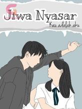 Jiwa Nyasar (Kau adalah aku)