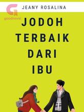 Novel Jodoh Terbaik Dari Ibu by Jinji