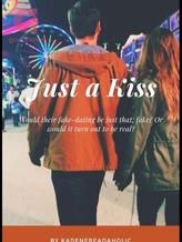 Just A Kiss