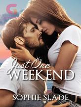 Novel Just One Weekend by Sophie Slade