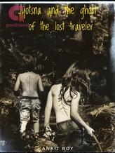 Jyotsna and the ghost of the lost traveler