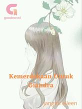 KEMERDEKAAN UNTUK GIANDRA