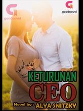 Novel KETURUNAN CEO by Alya Snitzky