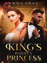 Novel KING’S HIDDEN PRINCESS by Emma Swan