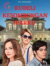 Novel KUBELI KESOMBONGAN IPARKU by Siti_Rohmah21