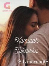 Novel Kamulah Takdirku by Silviherma98