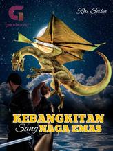 Novel Kebangkitan Sang Naga Emas by Rai Seika