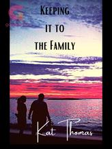 Novel Keeping to the Family by Kat Thomas