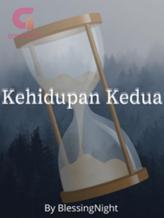 Novel Kehidupan Kedua by Blessing Night