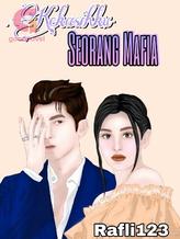 Novel Kekasihku Seorang Mafia by Rafli123