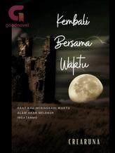 Novel Kembali Bersama Waktu by Crearuna