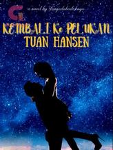 Novel Kembali ke Pelukan Tuan Hansen by Yangadabadaknya