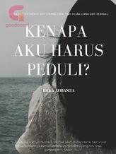 Novel Kenapa Aku Harus Peduli? by Rizkia