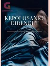 Kepolosanku Direnggut