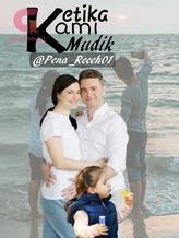 Novel Ketika Kami Mudik by Pena_Receh01