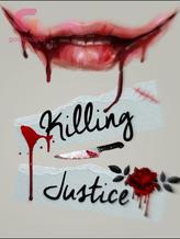 Novel Killing Justice by Kei