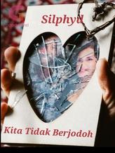 Novel Kita Tidak Berjodoh by Shilphyd