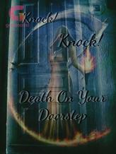 Novel Knock! Knock! Death On Your Doorstep by elven_priestess