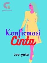 Novel Konfirmasi Cinta by Lee_Yuta