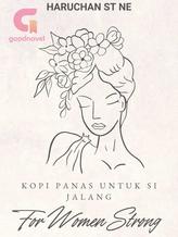 Novel Kopi Panas Untuk Si Jalang by Haruchan ST NE