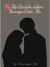 Novel Ku Titip Rinduku Dalam Naungan Cinta-Mu by S.Coretanpenaku