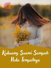 Novel Kubuang Suami Sampah Pada Tempatnya by Meisya Jasmine