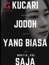 Novel Kucari Jodoh Yang Biasa Saja by asihmukti62