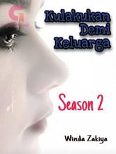 Novel Kulakukan Demi Keluarga Season 2 by Winda