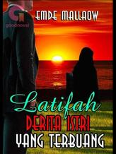 Novel LATIFAH: Derita Istri yang Terbuang by Emde Mallaow