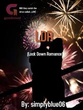 Novel LDR (Lock Down Romance) by simplyblue06