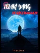 Novel LELAKI YANG TERKHIANATI by pasaazka