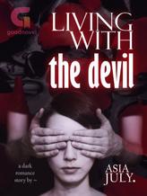 Novel LIVING WITH THE DEVIL : ignite by Asia July