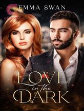 Novel LOVE IN THE DARK by Emma Swan