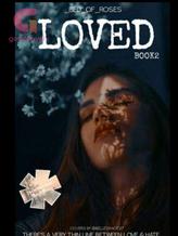 Novel LOVED by _Bed_Of_Roses